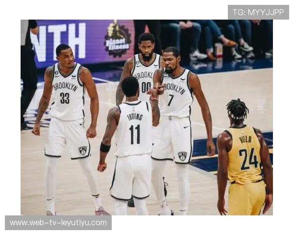 篮网队持续强势，未来辉煌可期待，篮网如今阵容